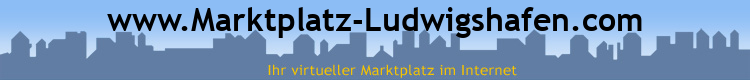www.Marktplatz-Ludwigshafen.com